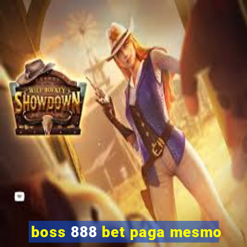 boss 888 bet paga mesmo